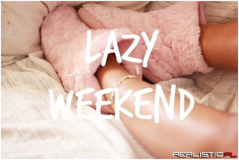 lazy Weekend