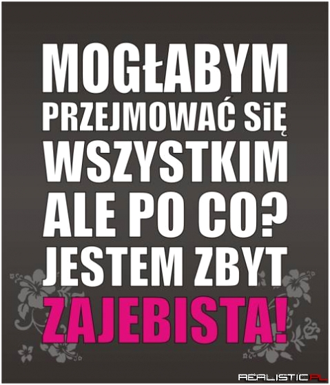 Mogłabym ale