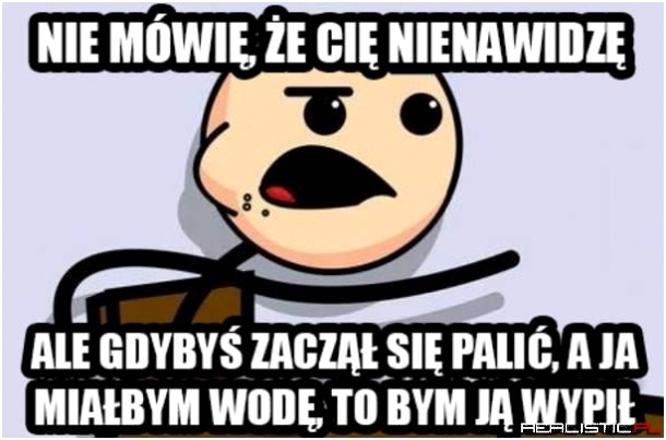 Nie mówię...