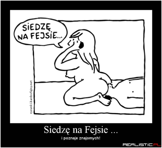 Siedzę na fejsie