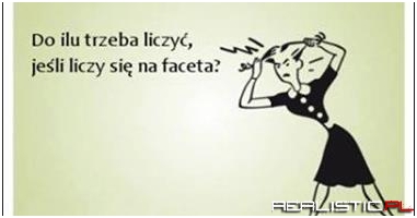 Do ilu trzeba liczyć