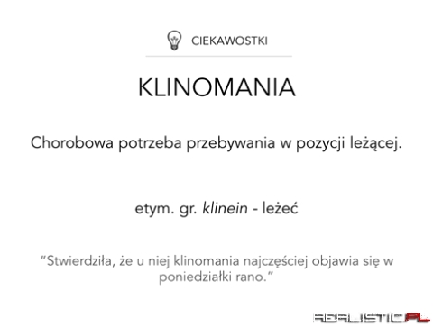 Klinomania