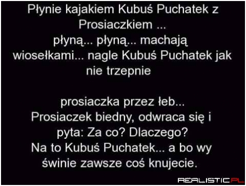 Kubuś i prosiaczek...