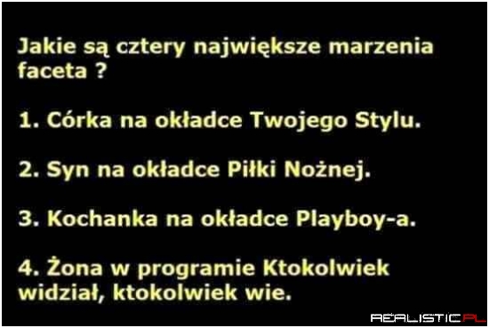 Cztery największe marzenia :D