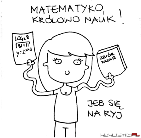 Matematyko królowo nauk