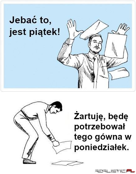 Jest piątek !