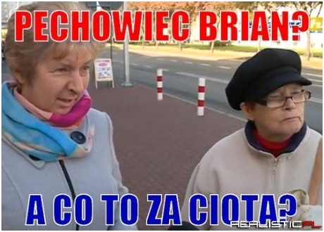 Pechowiec Brian