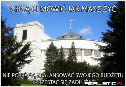 Chcą Ci mówić jak masz żyć...