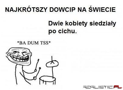 Najkrótszy dowcip na świecie