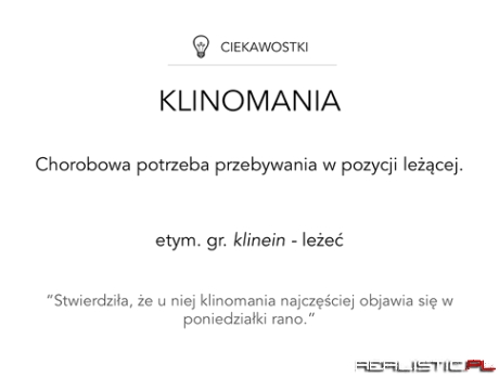 Klinomania