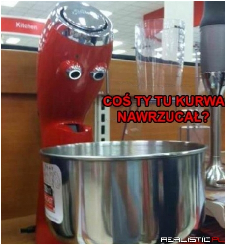 Coś ty nawrzucał?