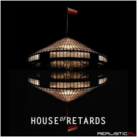 House of Retards