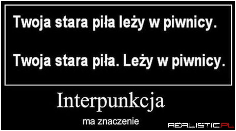 Interpunkcja ;)