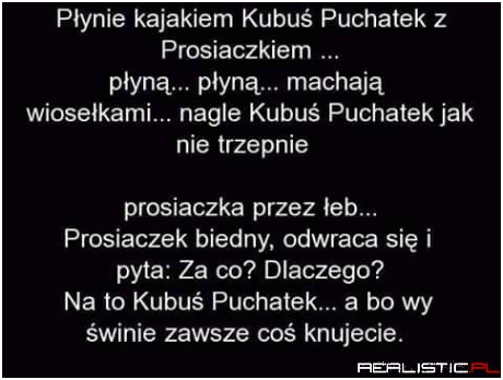 Kubuś i prosiaczek...