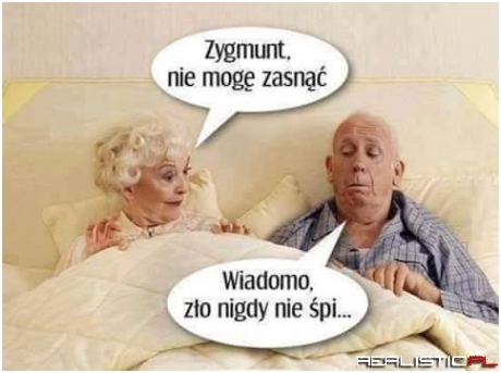 Zło nigdy nie śpi...